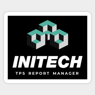 Initech - TPS Report Manager (Office Space) Magnet